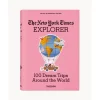 The New York Times Explorer. 100 Trips Around The World
